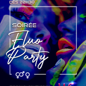 SOIREE SEXY FLUO LE 28 JUIN